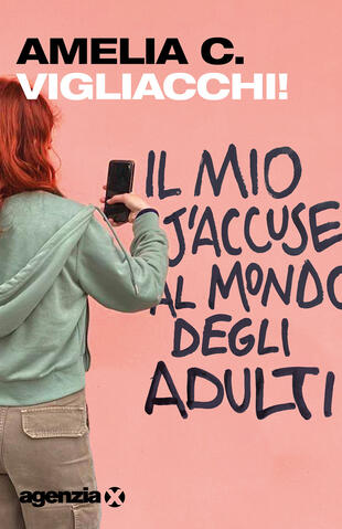 copertina Vigliacchi! Il mio j'accuse al mondo degli adulti