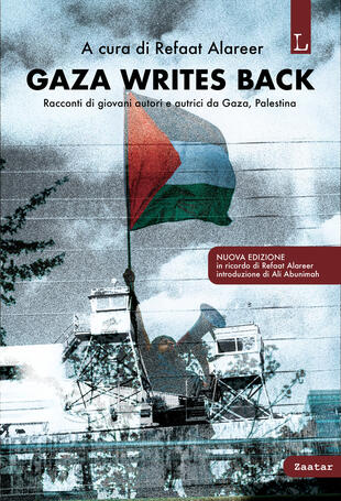 copertina Gaza writes back. Racconti di giovani autori e autrici da Gaza, Palestina. Nuova ediz.