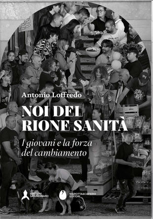 copertina Noi del rione Sanit&agrave;