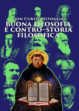 copertina Buona filosofia e contro-storia filosofica. Dall'antichit&agrave; pagana ad oggi