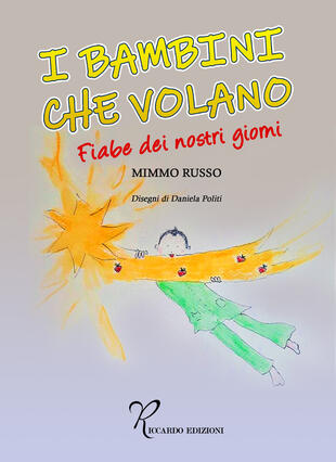 copertina I bambini che volano. Fiabe dei nostri giorni