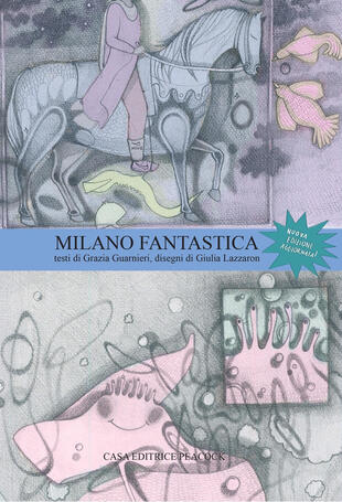 copertina Milano fantastica. La guida di Milano. Ediz. italiana e inglese