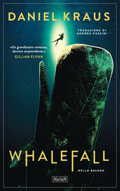 copertina Whalefall. Nella balena