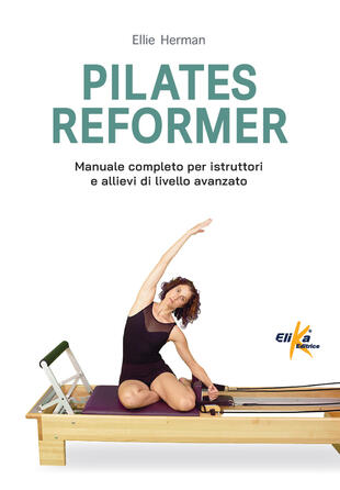 copertina Pilates reformer. 100 idee, esercizi e percorsi motori per le lezioni di danza