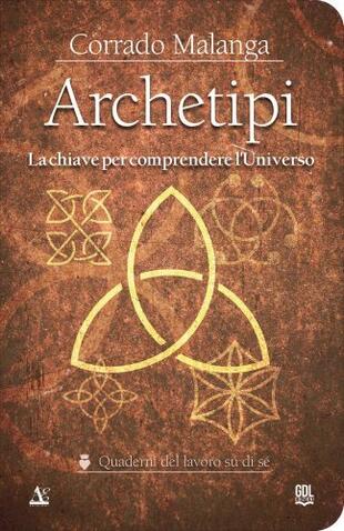 copertina Archetipi. La chiave per comprendere l'Universo