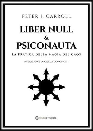 copertina Liber Null & Psiconauta. La pratica della magia del caos