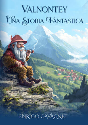 copertina Valnontey. Una storia fantastica