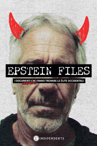 copertina Epstein files. I documenti verificati che fanno tremare le &eacute;lite occidentali