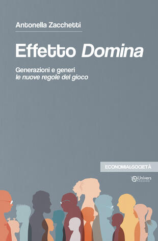 copertina Effetto domina. Generazioni e generi le nuove regole del gioco