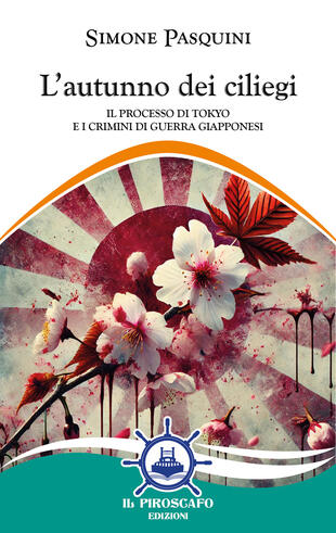 copertina L'autunno dei ciliegi. Il processo di Tokyo e i crimini di guerra giapponesi